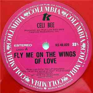 Celi Bee - Fly Me On The Wings Of Love