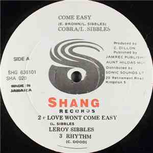 Cobra & L. Sibbles / Bobby Crystal / Major Christie - Come Easy / Get Close ...