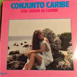 Conjunto Caribe - Con Sabor Al Caribe