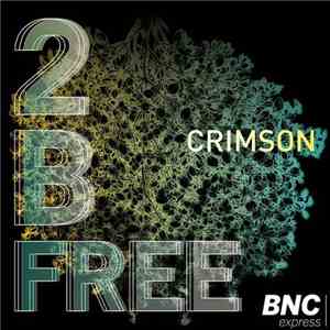 Crimson  - To Be Free