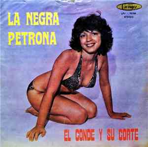 El Conde Y Su Corte - La Negra Petrona
