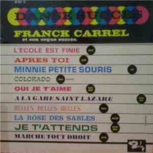 Franck Carrel Et Son Orgue Succès - Danse Succes