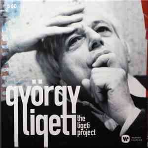 György Ligeti - The Ligeti Project