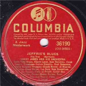 Harry James And His Orchestra - Jeffrie's Blues / Sharp As A Tack
