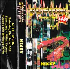 Hixxy - Fusion - Dream Trip