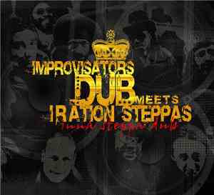 Improvisators Dub Meets Iration Steppas - Inna Steppa Dub