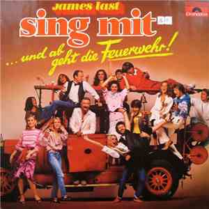 James Last - Sing Mit ... Und Ab Geht Die Feuerwehr!