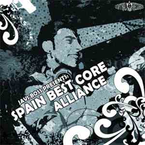 Javi Boss - Spain Best Core - The Alliance