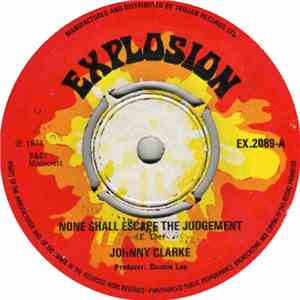 Johnny Clarke - None Shall Escape The Judgement / Every Rasta Is A Star
