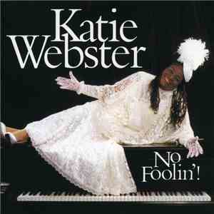 Katie Webster - No Foolin'!