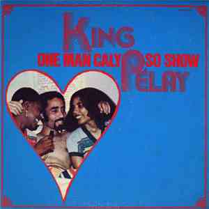 King Pelay - One Man Calypso Show