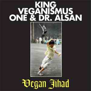 King Veganismus One & Dr. Alsan - Vegan Jihad