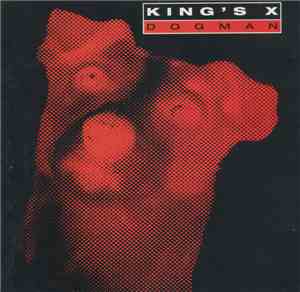 King's X - Dogman