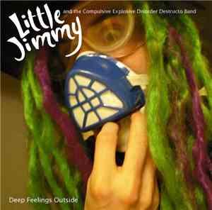 Little Jimmy Band - Deep Feelings Outside