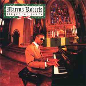 Marcus Roberts - Prayer For Peace