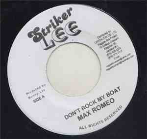 Max Romeo - Don't Rock My Boat