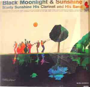 Monty Sunshine - Black Moonlight & Sunshine