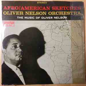Oliver Nelson Orchestra - Afro/American Sketches