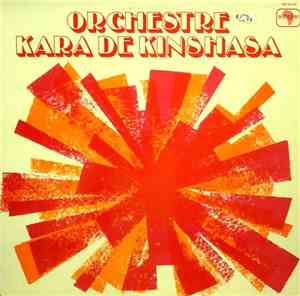 Orchestre Kara De Kinshasa - Ya Kare