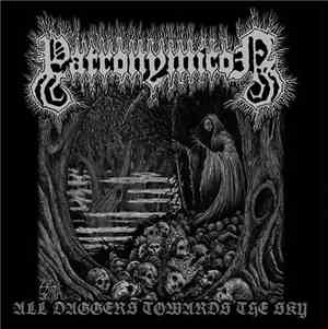 Patronymicon - All Daggers Towards The Sky