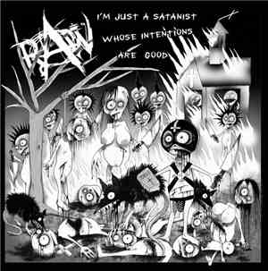 Ra.W.  - I'm Just A Satanist Whose Intentions Are Good