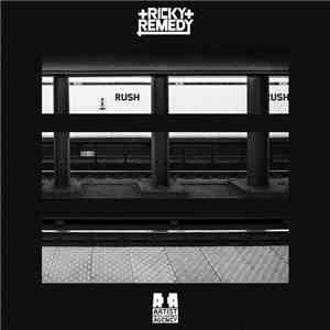 Ricky Remedy - Rush