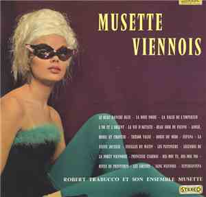 Robert Trabucco Et Son Ensemble Musette - Musette Viennois