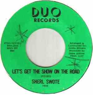 Sherl Swote - Let's Get The Show On The Road / How You Feel