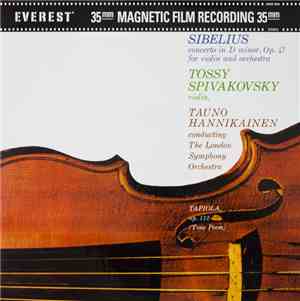 Sibelius, Tossy Spivakovsky / Tauno Hannikainen - Concerto For Violin / Tap ...