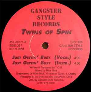 Twins Of Spin - Just Gettin' Busy / Can Ya Feel It