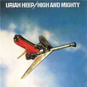 Uriah Heep - High And Mighty