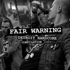 Various - Fair Warning: Detroit Hardcore