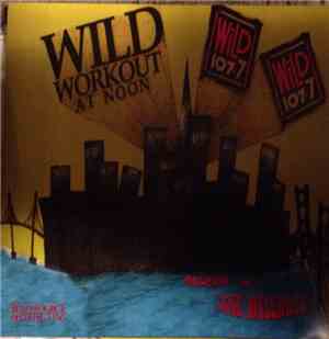 Various - Wild 107.7 Workout At Noon Vol. 1