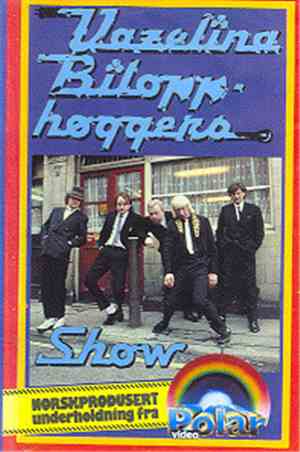 Vazelina Bilopphøggers - Vazelina Bilopphøggers Show