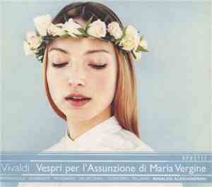 Vivaldi – Concerto Italiano, Rinaldo Alessandrini - Vespri Per L'Assunzione ...