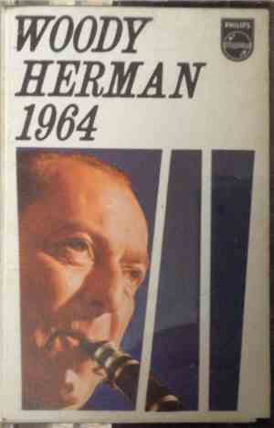 Woody Herman - Woody Herman: 1964