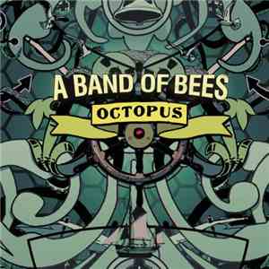 A Band Of Bees - Octopus