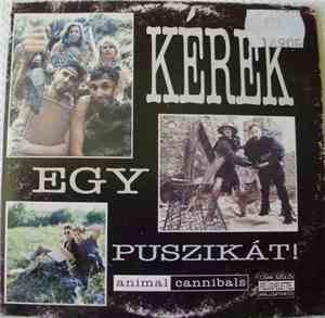 Animal Cannibals - Kérek Egy Puszikát
