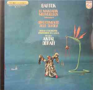 Bartok - Chœur Et Orchestre Symphonique De La B.B.C., Antal Dorati - Le Man ...
