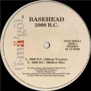 Basehead - 2000 B.C.