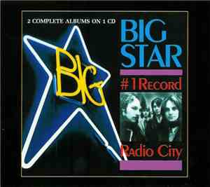 Big Star - #1 Record / Radio City