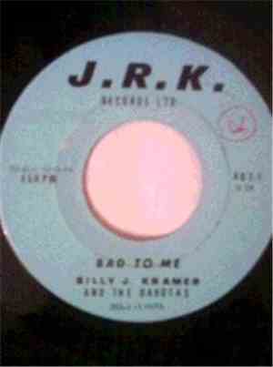 Billy J. Kramer And The Dakotas - Bad To Me