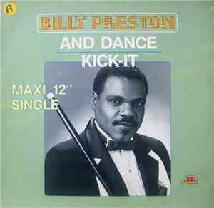 Billy Preston - And Dance / Kick-It