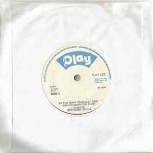 Brendan Shine - Do You Want Your Old Lobby Washed Down, Con Shine