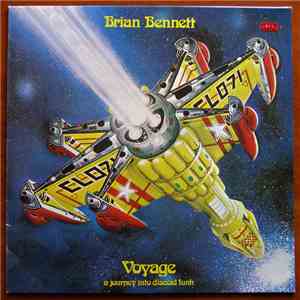 Brian Bennett - Voyage (A Journey Into Discoid Funk)