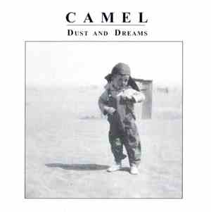 Camel - Dust And Dreams