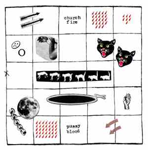Church Fire - Pussy Blood