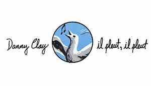 Danny Clay - Il Pleut, Il Pleut