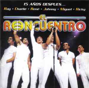 El Reencuentro - 15 Años Despues...