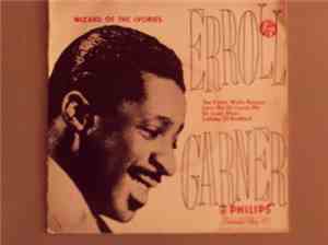 Erroll Garner - Wizard Of The Ivories